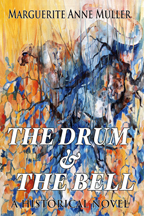 The Drum and
                          the Bell bu M A Muller